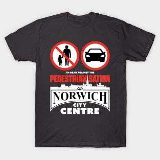 The Pedestrianisation of Norwich City Centre (white-out) T-Shirt